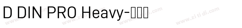 D DIN PRO Heavy字体转换